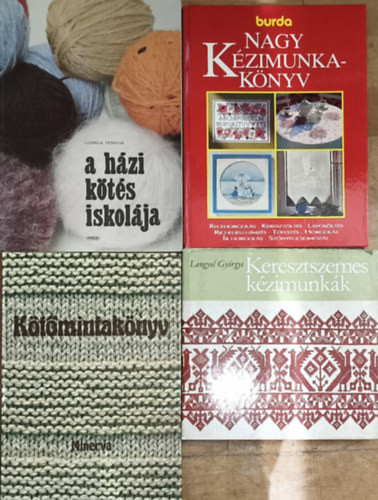 4db kzimunkval kapcsolatos knyv - A hzi kts iskolja, Nagy kzimunkaknyv, Ktmintaknyv, Lengyel Gyrgyi-Keresztszemes kzimunkk