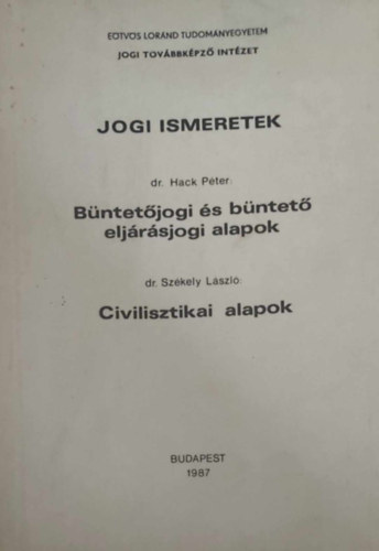 Bntetjogi s bntet eljrsjogi alapok - Civilisztikai alapok