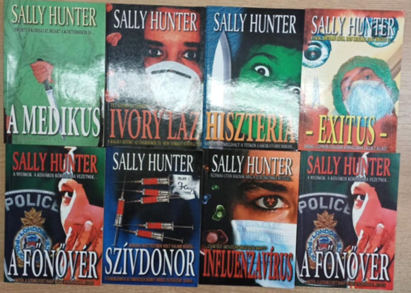8 db Sally Hunter krimi: A medikus - Ivory l�z - Hiszt�ria - Exitus - A f�n�v�r - Sz�vdonor - Influenzav�rus - A f�n�v�r