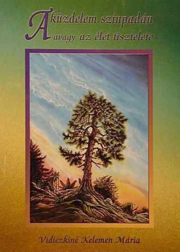 A k�zdelem sz�npad�n avagy Az �let tisztelete