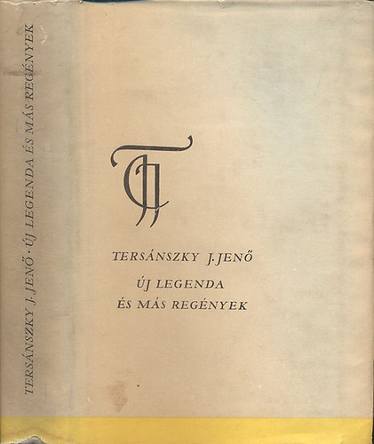 Tersnszky Jzsi Jen - j legenda s ms regnyek