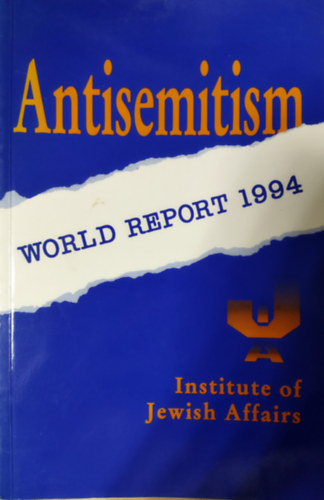 Antisemitism - World report 1994
