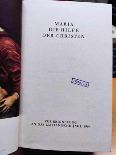 Maria die Hilfe Der Christen (Zur Erinnerung an das Marianische Jarh 1954)