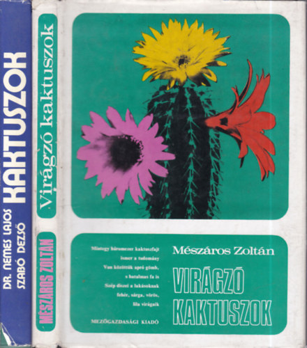 2 db kaktuszos k�nyv: Vir�gz� kaktuszok + Kaktuszok