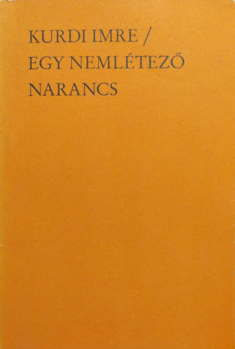 Egy nemltez narancs