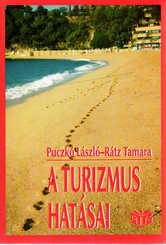 Puczk Lszl; Rtz Tamara - A turizmus hatsai