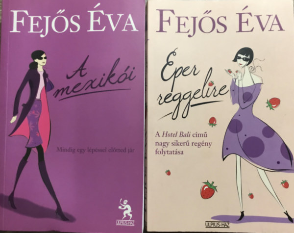 Fejős Éva - A mexikói + Eper reggelire (2 kötet)