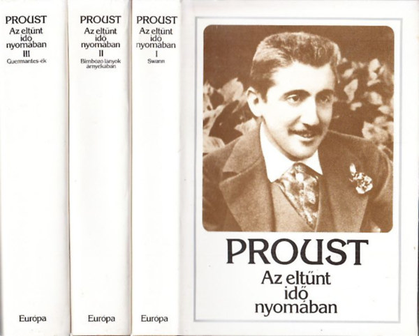 Marcel Proust - Az eltnt id nyomban I-III.