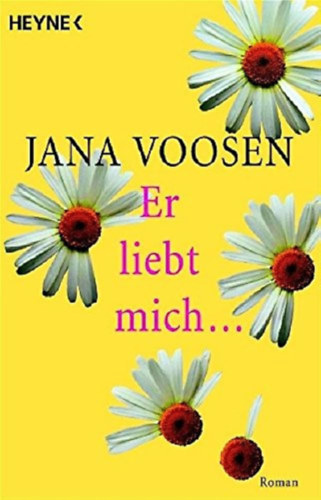Jana Voosen - Er liebt mich...