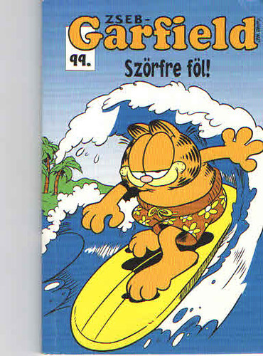 Jim Davis - Szrfre fl! (Zseb-Garfield 99.)