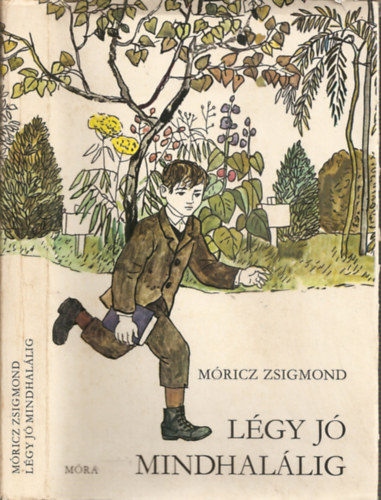 Mricz Zsigmond - Lgy j mindhallig (Reich Kroly rajzaival)