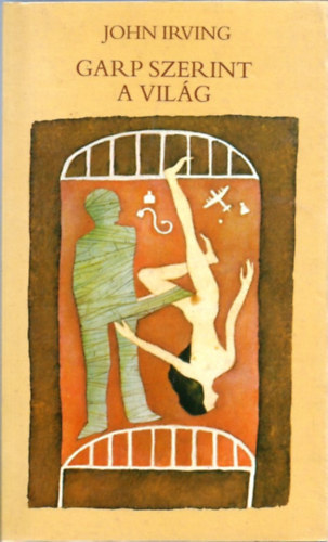 Garp szerint a vil�g
