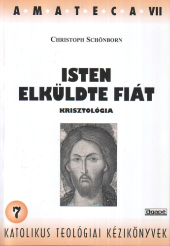 Isten elkldte fit - Krisztolgia