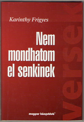 Nem mondhatom el senkinek