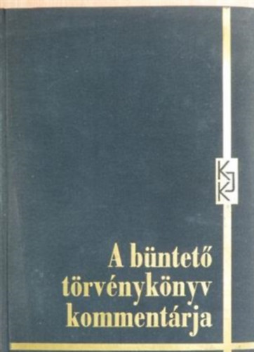 A Bntet Trvnyknyv magyarzata I-II