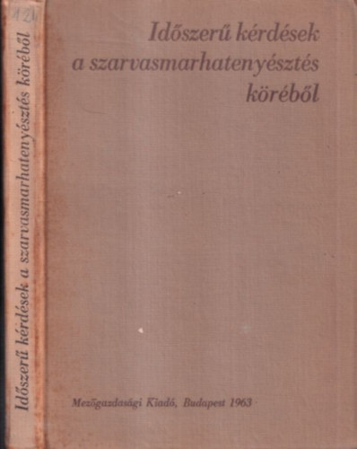 Id�szer� k�rd�sek a szarvasmarhateny�szt�s k�r�b�l