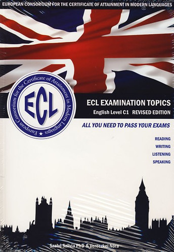 ECL Examination Topics - English Level C1 - Revised Edition + CD