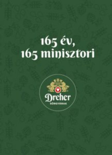 Dreher 165 �v, 165 minisztori
