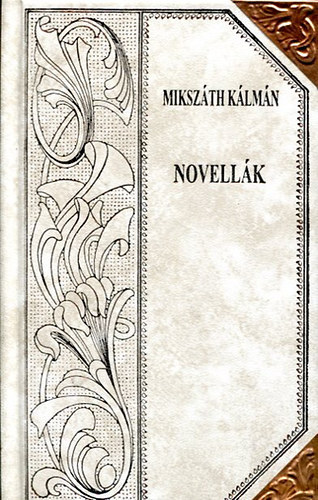 Novellk (Mikszth-sorozat 67.)