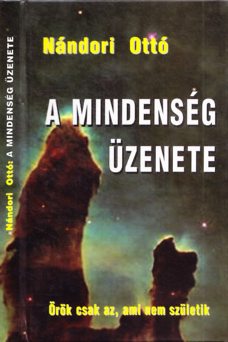 A mindensg zenete
