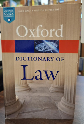 A Dictionary of Law - Eighth Edition (Oxford jogisz�t�r, angol egynyelv�, 8. kiad�s)