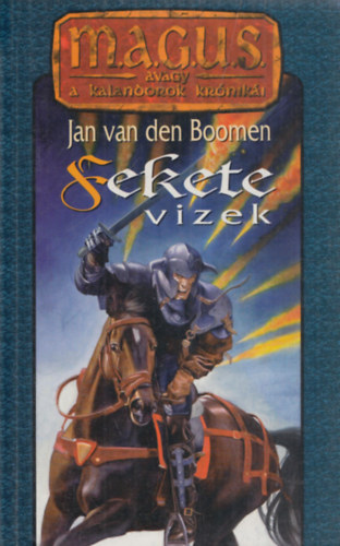 Jan van den Boomen - Fekete vizek (magus)