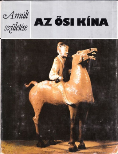 A mlt szletse (2 db ktet): Az si Kna + Az si Itlia