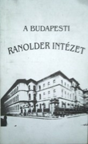 A Budapesti Ranolder Intzet