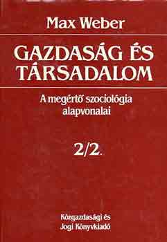 Gazdasg s trsadalom: A megrt szociolgia alapvonalai 2/2.