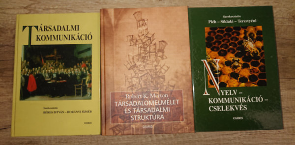 Hornyi zsb, Robert K. Merton, Plh-Sklaki-Terestyni Bres Istvn - 3 fontos trsadalomtudomnyi trgy knyv: Trssadalmi kommunikci, Trsadalomelmlet s trsadalmi struktra, Nyelv-kommunikci-cselekvs