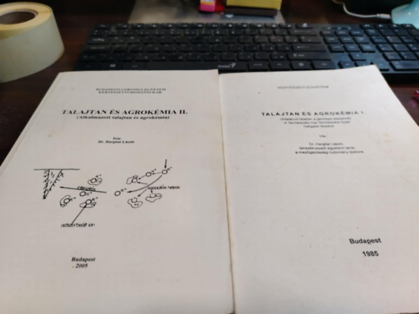 Talajtan �s agrok�mia I.-II. (�ltal�nos talajtan a geol�gia alapjaival, Alkalmazott talajtan �s agrok�mia)