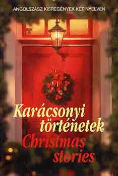 Charles Dickens - Karcsonyi trtnetek - Christmas stories