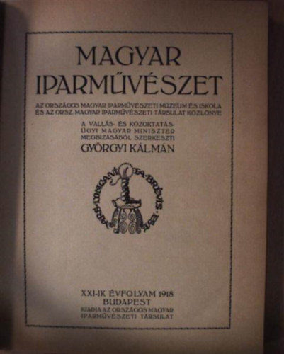 Magyar iparmvszet XXI. vfolyam 1918.