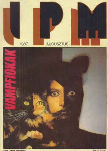 Ivanics Istvn  (fszerk.) - Interpress Magazin 1987 augusztus - 13. vfolyam 8. szm