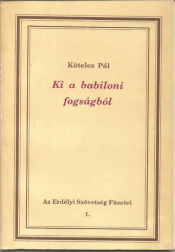 Ki a babiloni fogsgbl