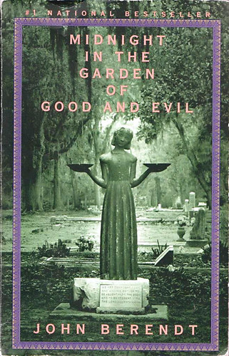 John Berendt - Midnight in the Garden of Good and Evil