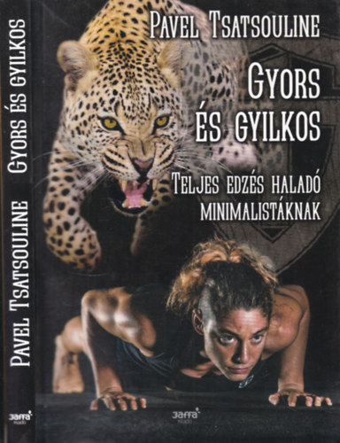 Gyors s gyilkos (Teljes edzs halad minimalistknak)