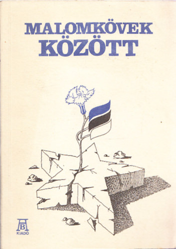 Malomkvek kztt (fljegyzsek az sztorszgi szovjet nemzeti politikrl, 1940-1984.)
