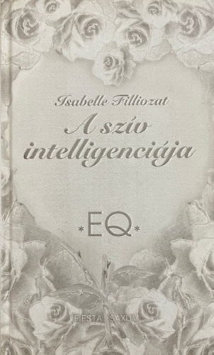A sz�v intelligenci�ja