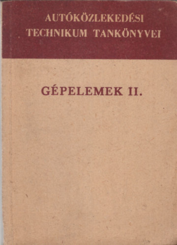G�pelemek II. - Aut�k�zleked�si technikum tank�nyvei