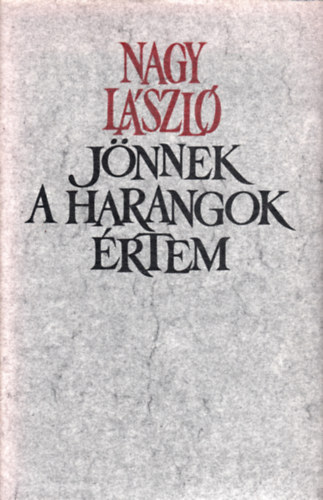 J�nnek a harangok �rtem