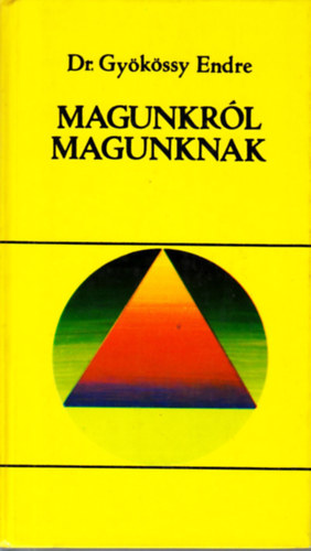 Dr. Gykssy Endre - Magunkrl magunknak