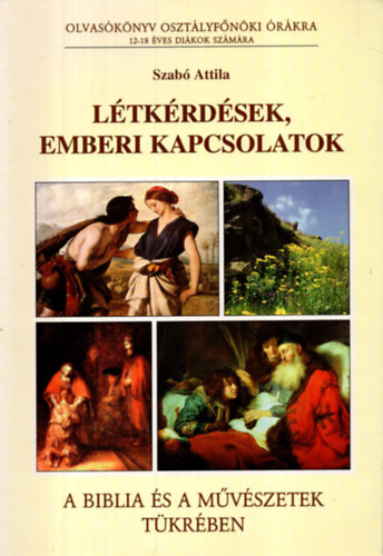 Szab Attila - Ltkrdsek, emberi kapcsolatok