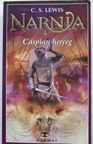 Caspian herceg - Narnia krniki 4.