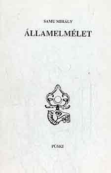 Samu Mih�ly - �llamelm�let