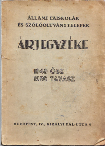 �llami faiskol�k �s sz�l�oltv�nytelepek �rjegyz�ke 1949 �sz 1950 tavasz