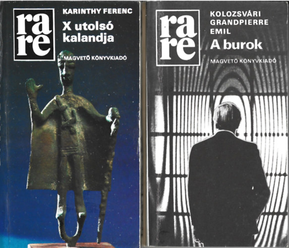 2 db RaRe, Karinthy Ferenc: X utpls kalandja, Kolozsvri Grandpierre Emil: A burok