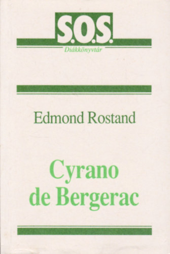 Cyrano de Bergerac - (s.o.s. dikknyvtr)