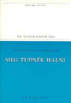 Kiss J.-Reviczky Gy.-Komj�thyJ - Meg tudn�k halni - V�logatott versek (populart)