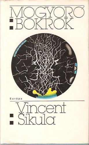 Vincent Sikula - Mogyorbokrok